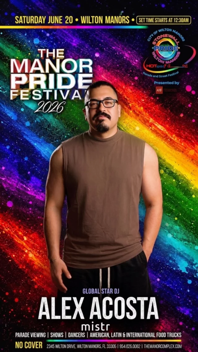 The wait is over, queens!👸
Pride weekend is finally here, and it’s time to serve because we are finally returning to The Manor! 🏳️‍🌈🔥 This Saturday, we meet again on the dance floor to give you life, love, and pure music. 🪭💃🏻💃🏻
I’ll be waiting for you at The Manor Pride Festival 2026. Get there early to catch the vibe because there’s No Cover, and we’re going until the body can’t take it anymore. Let’s make this a legendary, unforgettable night! ✨💫
What anthem is an absolute must to bring down the house this Saturday? Drop it below and let me hear you 🎶👇

#djalexacosta #aaontour #TheManorPrideFestival #StonewallPride #wiltonmanors